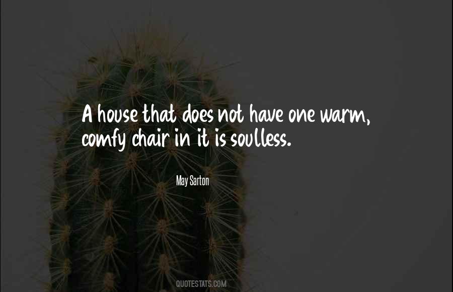 Quotes About A House Is Not A Home #1613472