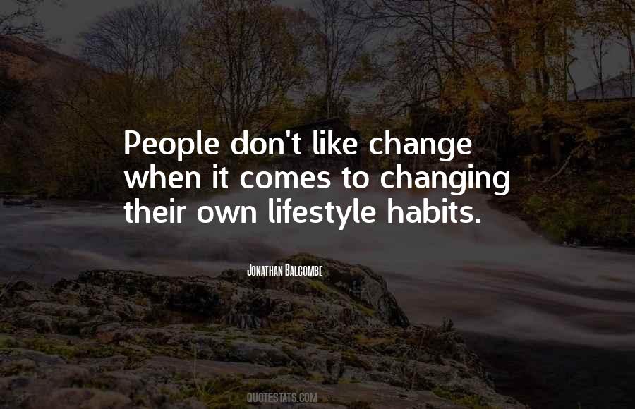 Quotes About Lifestyle Change #214307