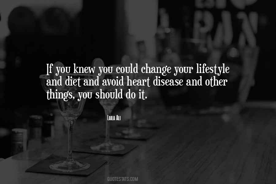Quotes About Lifestyle Change #67499