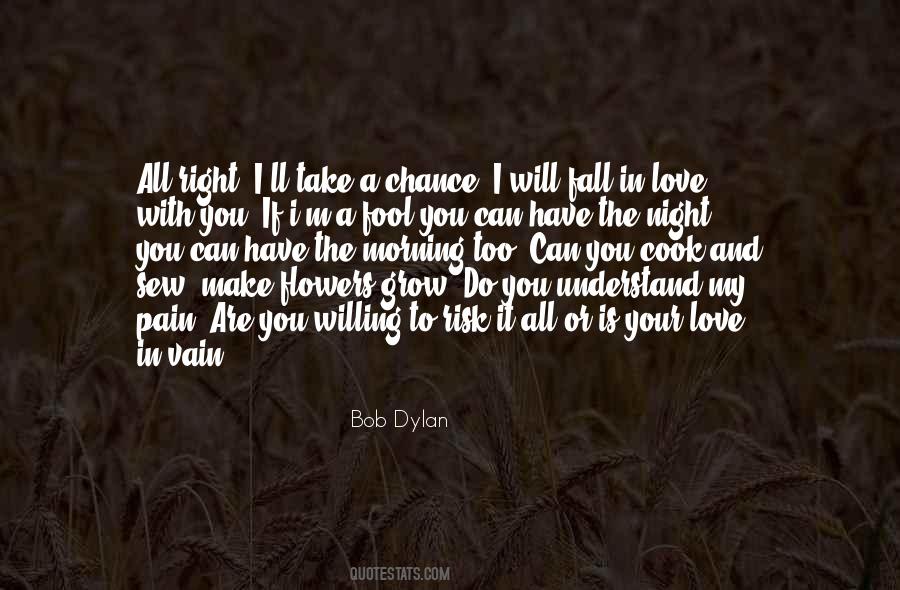 Quotes About Chance And Risk #1440398
