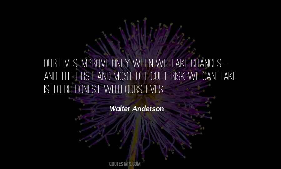 Quotes About Chance And Risk #1487244