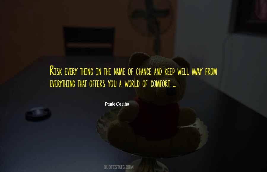 Quotes About Chance And Risk #771169