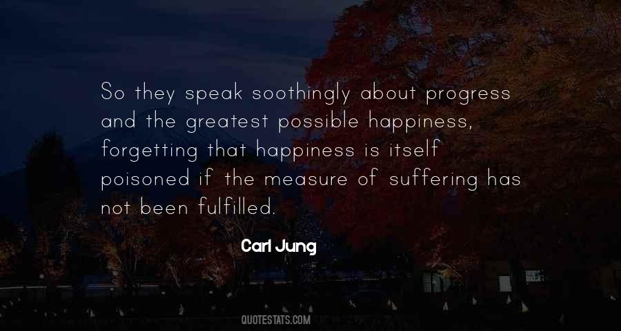 Quotes About Suffering And Happiness #124240