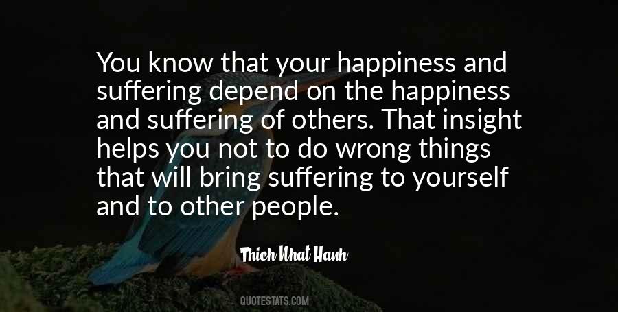 Quotes About Suffering And Happiness #504286