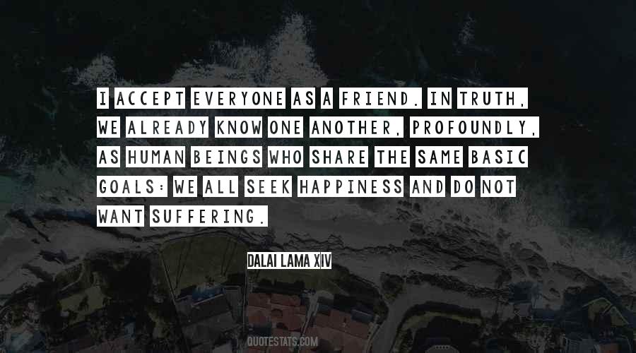 Quotes About Suffering And Happiness #717392