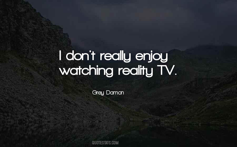Quotes About Tv Watching #381508