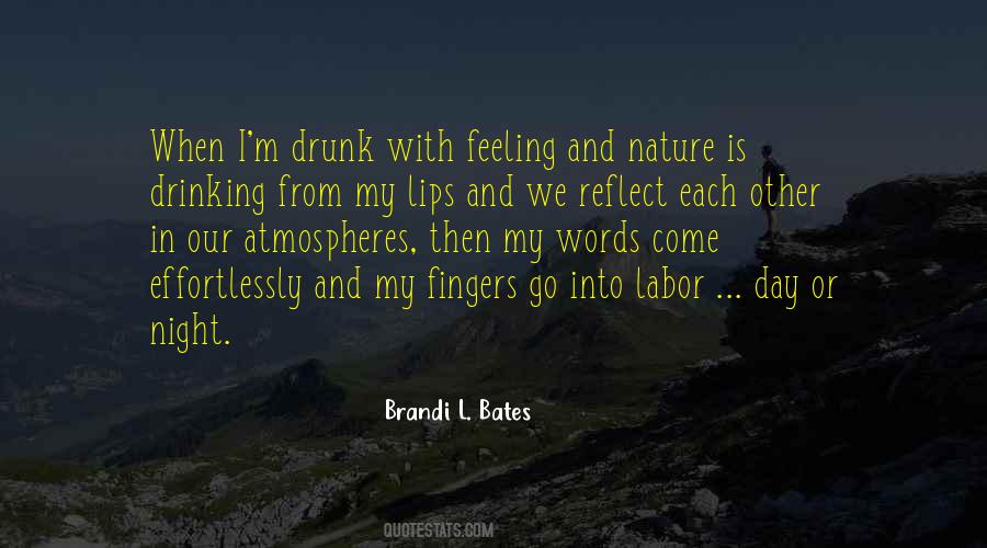 Brandi Bates Quotes #1779749