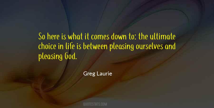 Pleasing To God Quotes #492124