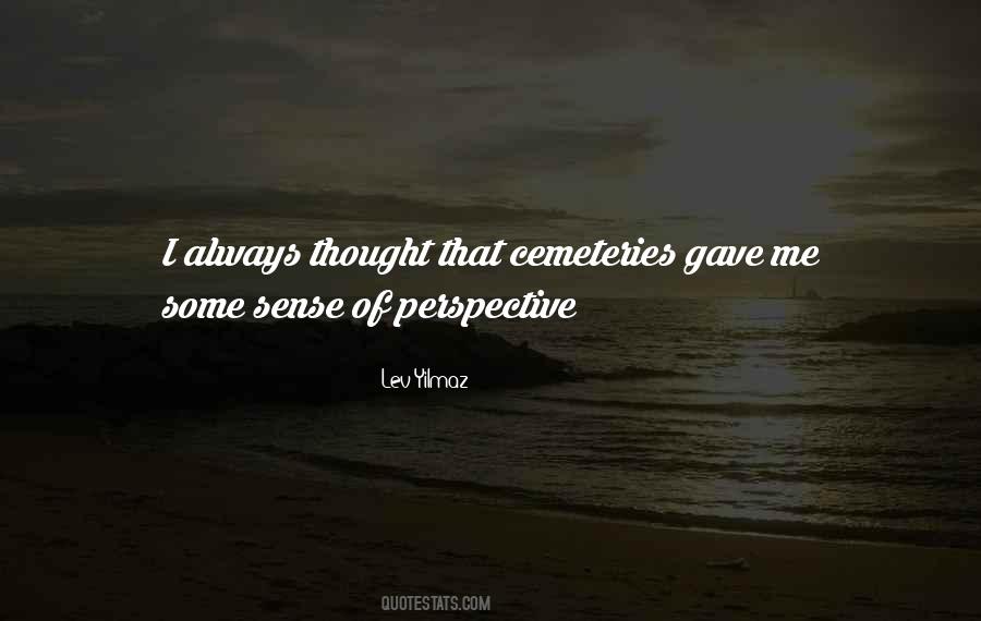 Quotes About Perspective #1785842