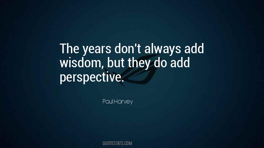 Quotes About Perspective #1843148