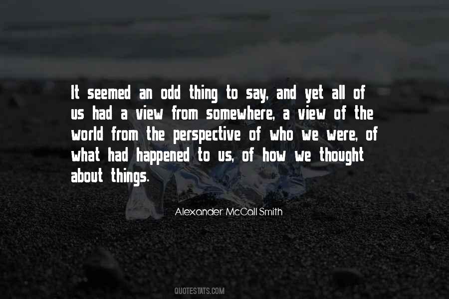 Quotes About Perspective #1871858