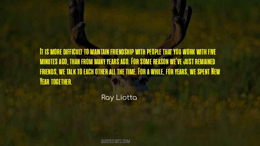 Quotes About Spent Time Together #1351856