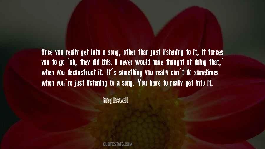 Quotes About Just Listening #1043674