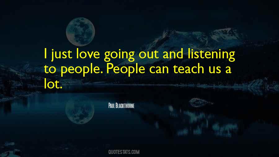 Quotes About Just Listening #11601