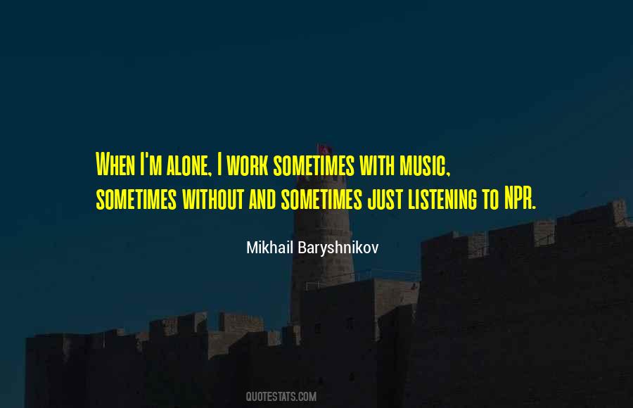 Quotes About Just Listening #1279999