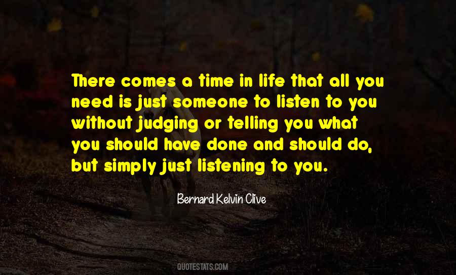 Quotes About Just Listening #1657387