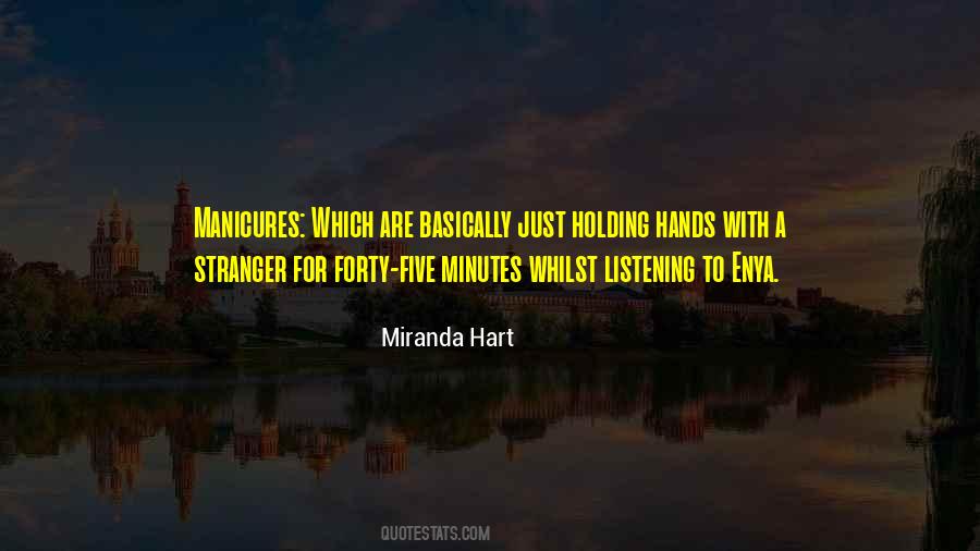 Quotes About Just Listening #46789