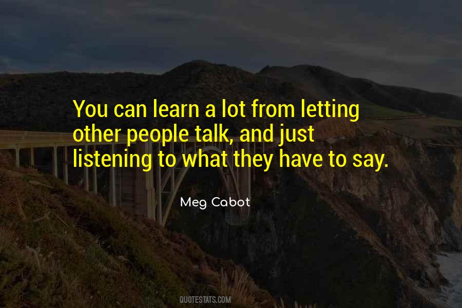 Quotes About Just Listening #525017