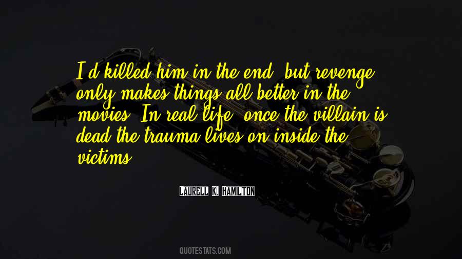 Trauma Victims Quotes #1088538