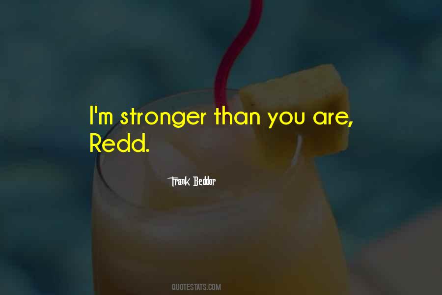 Quotes About Redd #986359