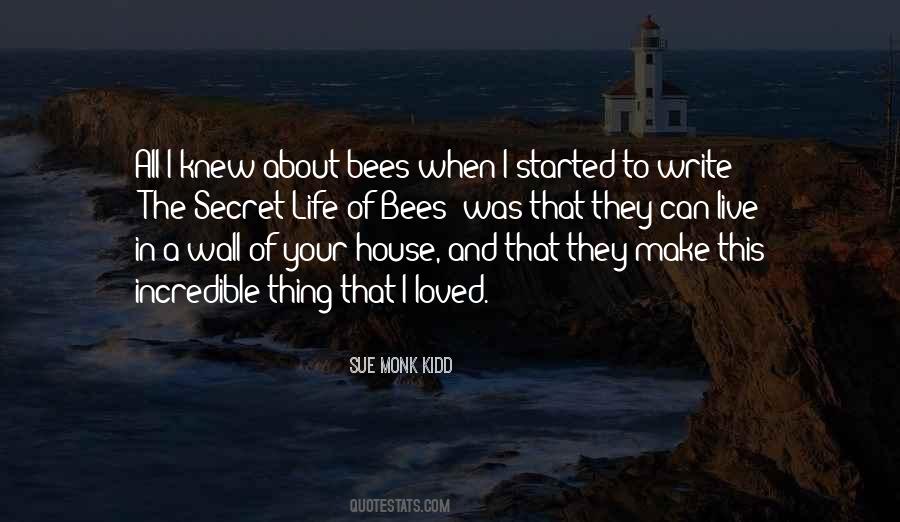 Quotes About The Secret Life Of Bees #928666