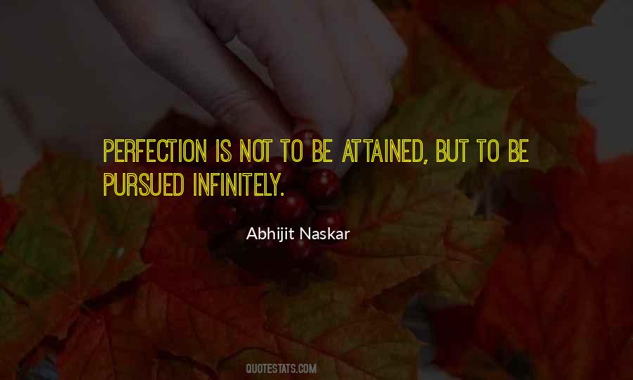 Perfection Is Unattainable Quotes #716879