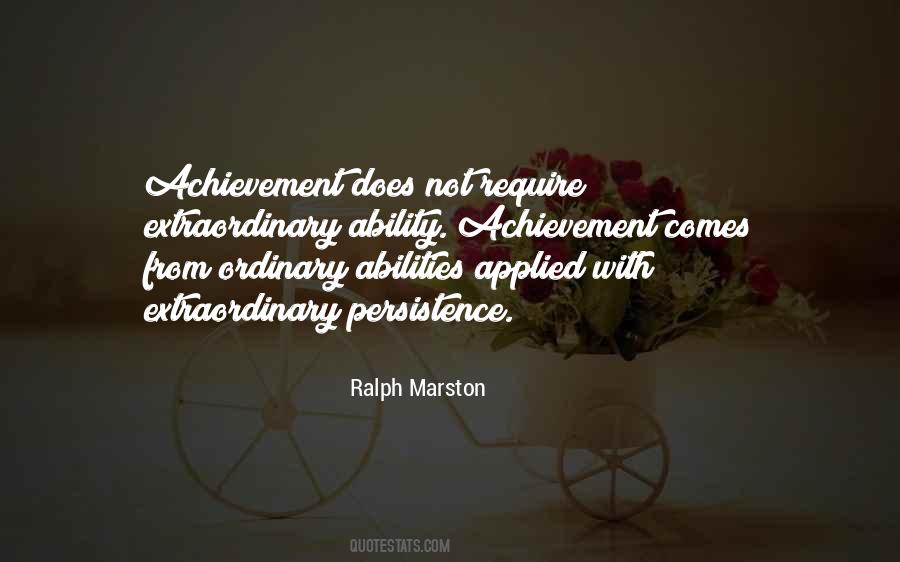 Quotes About Extraordinary Achievement #803842