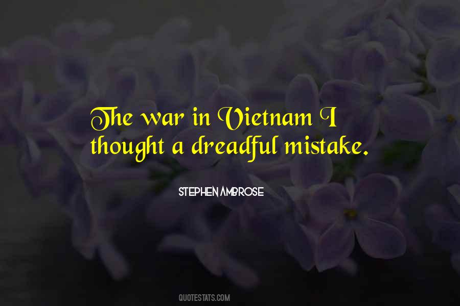 Quotes About War In Vietnam #1458983