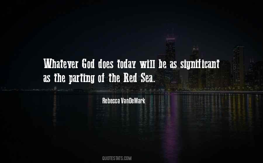 Quotes About Red Sea #489060