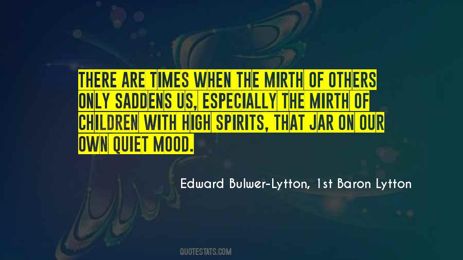 Quotes About High Spirits #600848