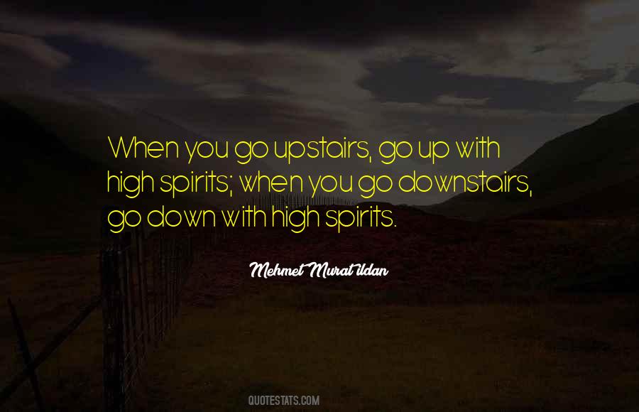 Quotes About High Spirits #708132