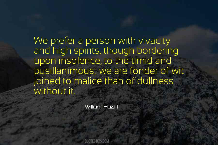 Quotes About High Spirits #802360