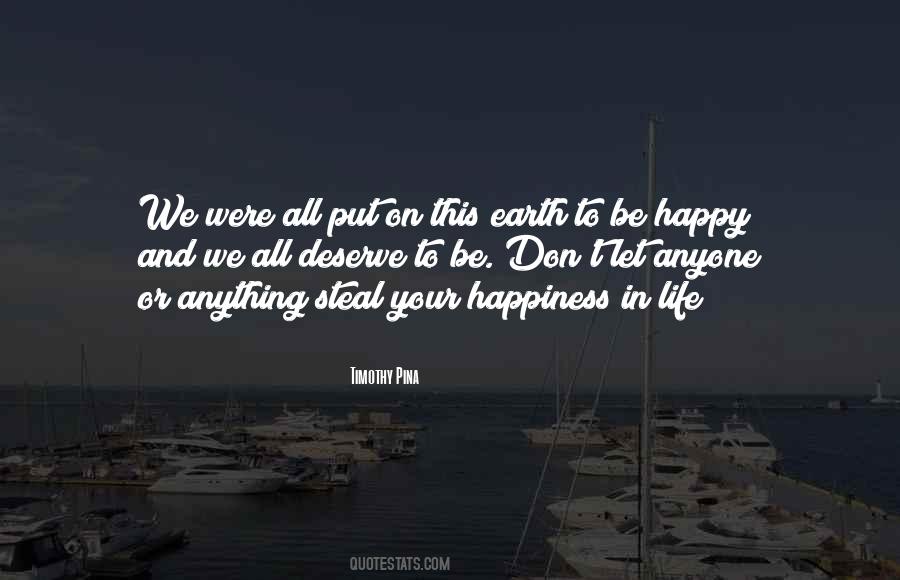 Quotes About Happiness In Life #1732309