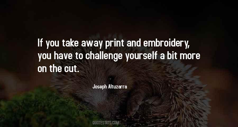 To Challenge Yourself Quotes #316278