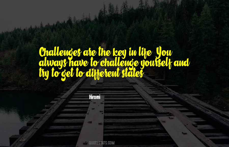 To Challenge Yourself Quotes #419839