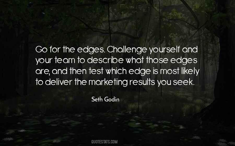 To Challenge Yourself Quotes #496944
