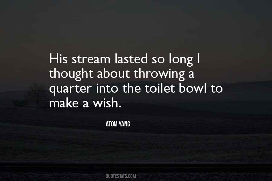 Quotes About Make A Wish #247358