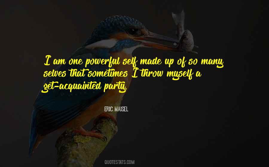 Many Selves Quotes #1001615