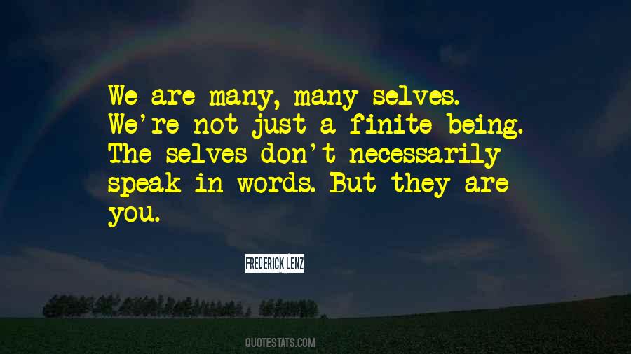 Many Selves Quotes #1258647