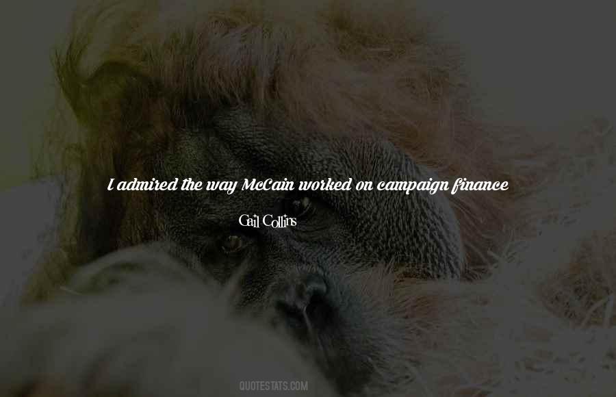 Quotes About Campaign Finance #1840027