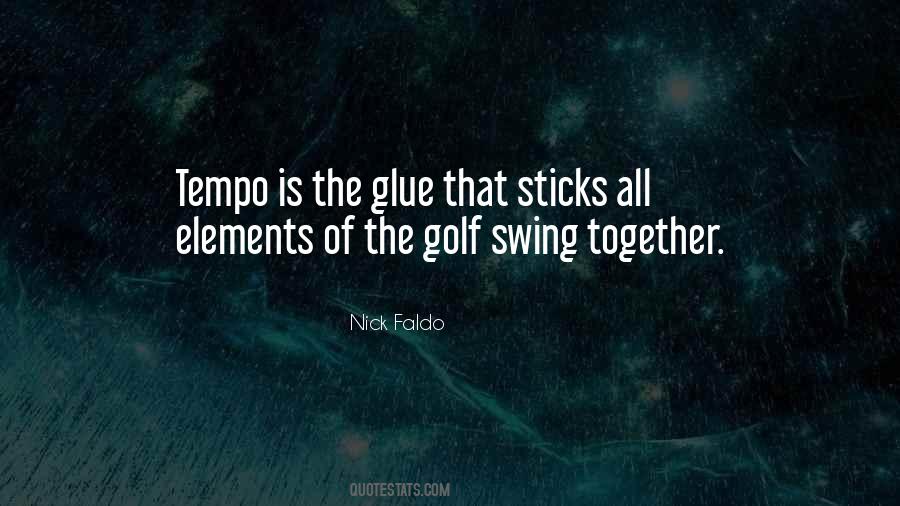 Quotes About Golf Swings #1226880