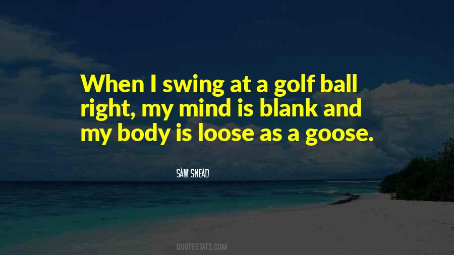 Quotes About Golf Swings #773201