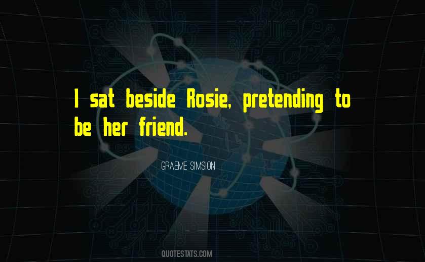 Quotes About Rosie #168363