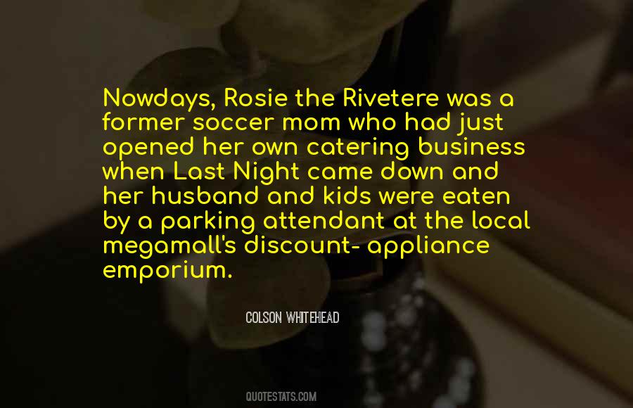 Quotes About Rosie #1835449