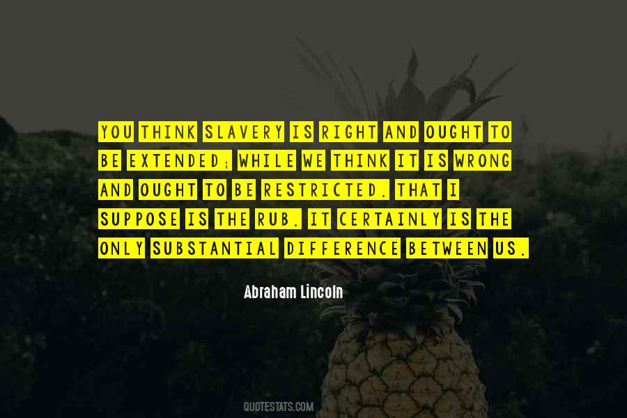 Quotes About The Difference Between Right And Wrong #1110603