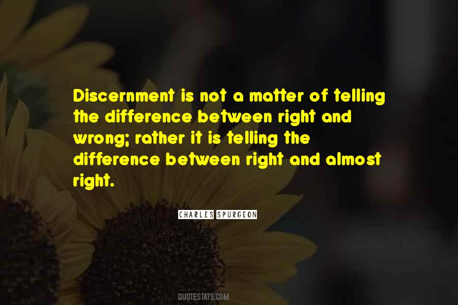 Quotes About The Difference Between Right And Wrong #1162969