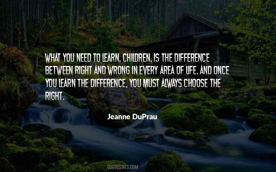 Quotes About The Difference Between Right And Wrong #1478378