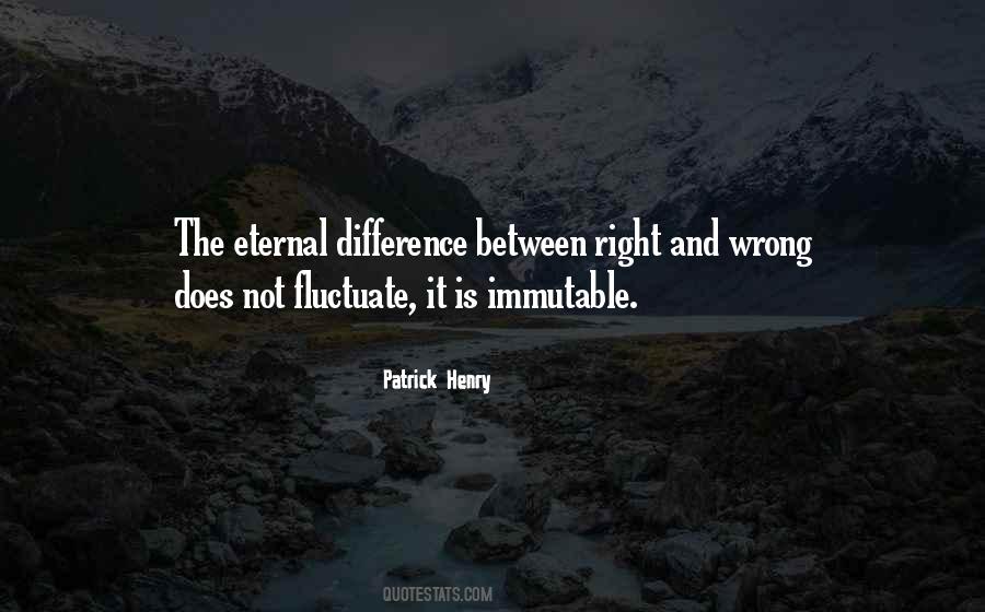 Quotes About The Difference Between Right And Wrong #168360