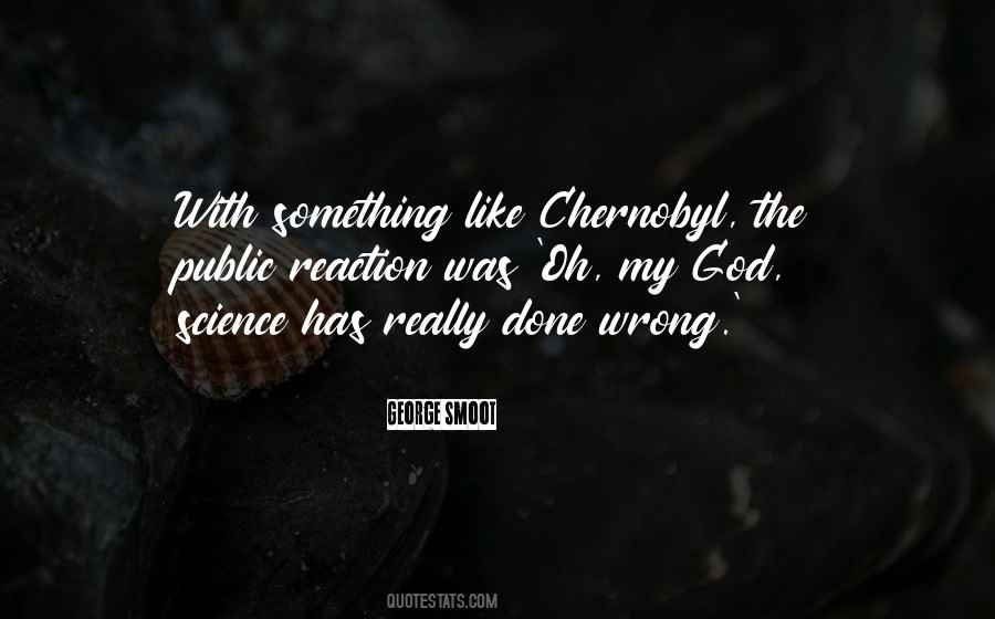 Quotes About Chernobyl #759630