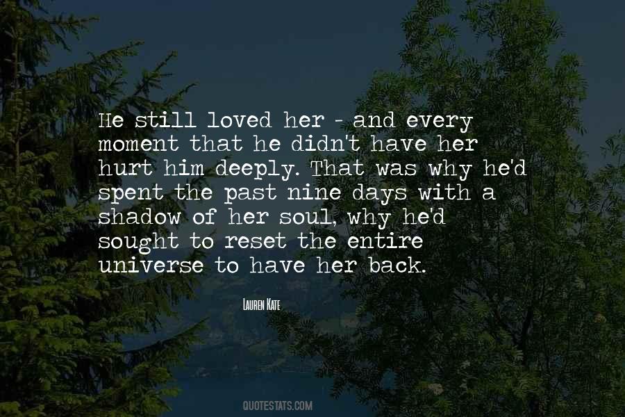 Quotes About Still Love Him #560665